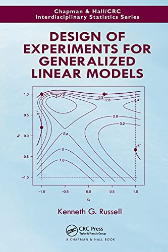 Design of Experiments for Generalized Linear Models [Paperback]