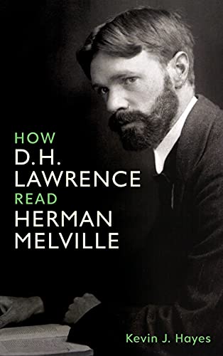 How D. H. Lawrence Read Herman Melville [Hardcover]