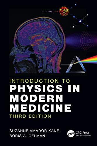 Introduction to Physics in Modern Medicine [Paperback]