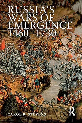 Russia's Wars of Emergence 1460-1730 [Paperback]