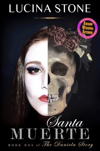 Santa Muerte (the Daniela Story) (volume 1) [Paperback]