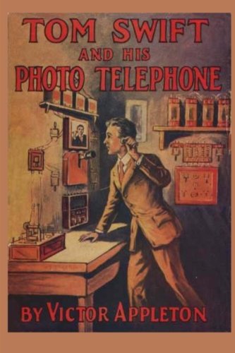 Tom Swift And His Photo Telephone (volume 17) [Paperback]