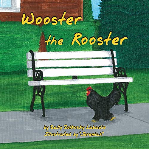 Wooster the Rooster [Paperback]