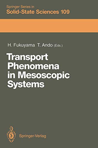 Transport Phenomena in Mesoscopic Systems Proceedings of the 14th Taniguchi Sym [Paperback]