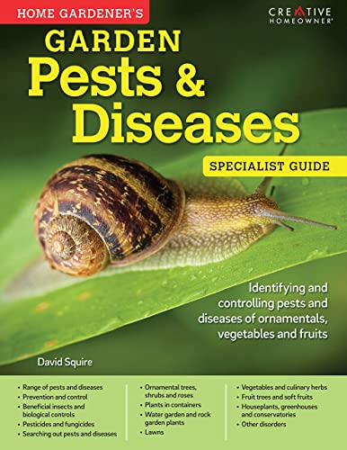 Home Gardener's Garden Pests &amp Diseases Identifying and controlling pests a [Paperback]