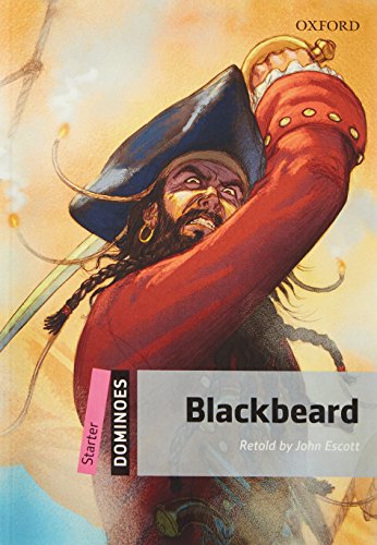 Dominoes, New Edition: Starter Level: 250-Word Vocabulary Blackbeard [Paperback]