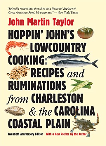 Hoppin' John's Lowcountry Cooking Recipes And Ruminations From Charleston And T [Paperback]
