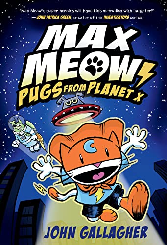 Max Meow Book 3 Pugs from Planet X (A Graphic Novel) [Hardcover]