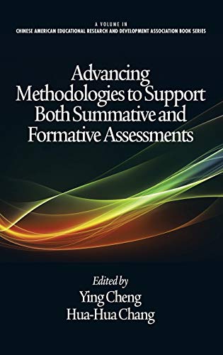 Advancing Methodologies To Support Both Summative And Formative Assessments (hc) [Hardcover]