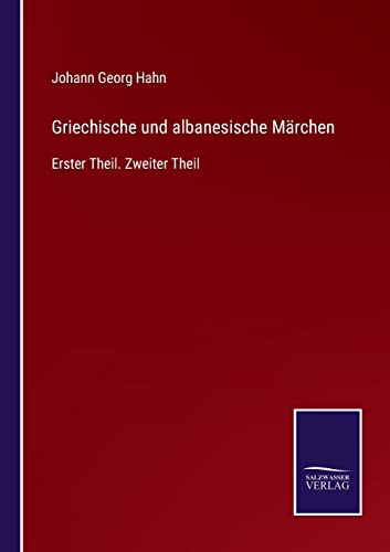 Griechische Und Albanesische Marchen