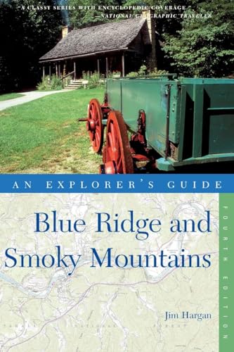 Explorer's Guide Blue Ridge and Smoky Mountains [Paperback]