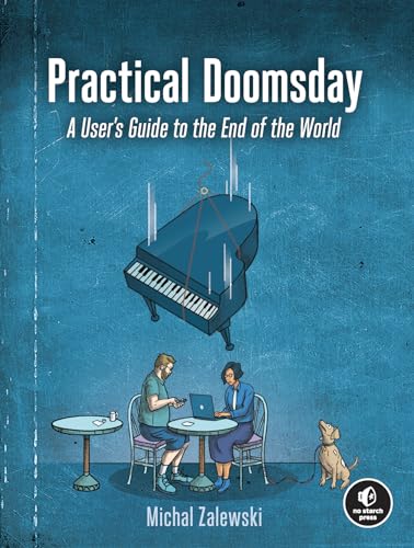 Practical Doomsday A User's Guide to the End of the World [Paperback]