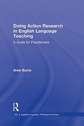 Doing Action Research in English Language Teaching A Guide for Practitioners [Hardcover]