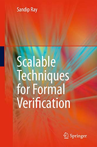 Scalable Techniques for Formal Verification [Hardcover]