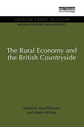 The Rural Economy and the British Countryside [Paperback]