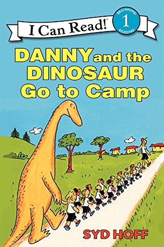 Danny and the Dinosaur Go to Camp [Paperback]