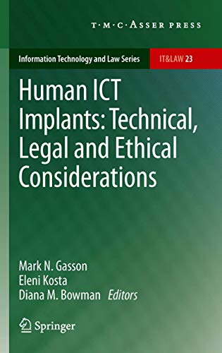 Human ICT Implants Technical, Legal and Ethical Considerations [Hardcover]