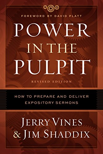 Power In The Pulpit How To Prepare And Deliver Expository Sermons [Hardcover]
