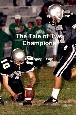 Tale of Two Champions [Hardcover]