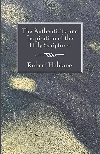 Authenticity and Inspiration of the Holy Scriptures [Unknown]