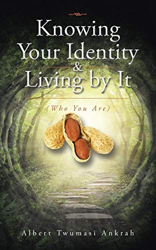 Knowing Your Identity & Living By It (who You Are) [Paperback]