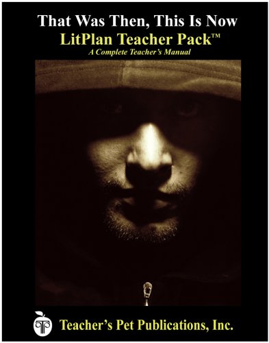 That Was Then, This Is Now Litplan Teacher Pack (print Copy) [Perfect Paperback]