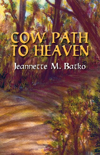 Cow Path To Heaven [Paperback]