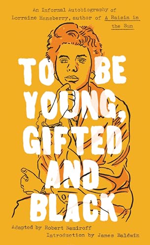 To Be Young, Gifted and Black [Paperback]