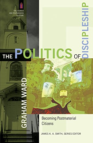 Politics of Discipleship Becoming Postmaterial Citizens [Paperback]