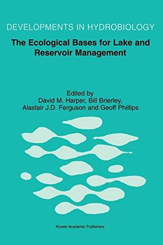 The Ecological Bases for Lake and Reservoir Management Proceedings of the Ecolo [Hardcover]