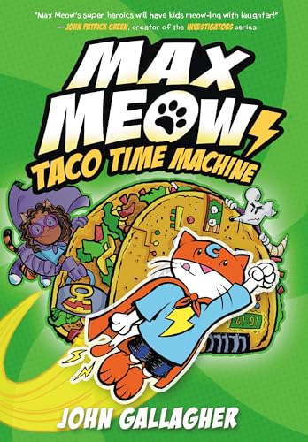 Max Meow Book 4 Taco Time Machine (A Graphic Novel) [Hardcover]
