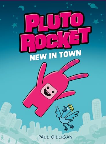 Pluto Rocket New in Town (Pluto Rocket 1) [Hardcover]