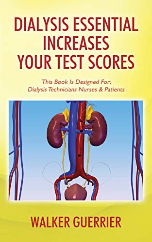 Dialysis Essential Increases Your Test Scores This Book Is Designed For Dialys [Paperback]