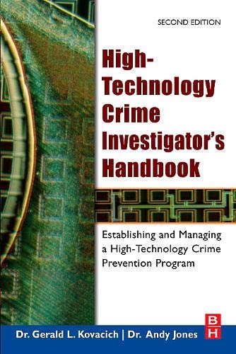 High-Technology Crime Investigator's Handbook Establishing and Managing a High- [Paperback]