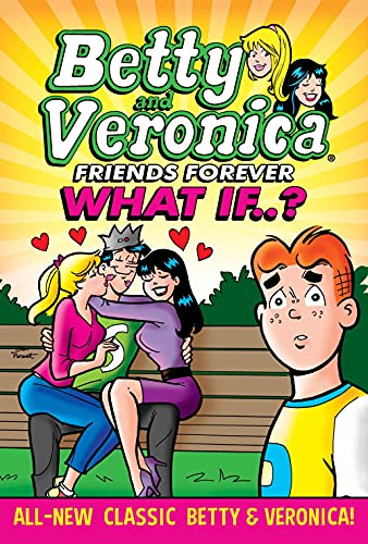 Betty &amp Veronica What If [Paperback]