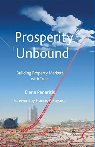 Prosperity Unbound Building Property Markets With Trust [Paperback]
