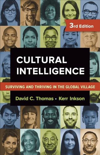 Cultural Intelligence Surviving and Thriving in the Global Village [Paperback]