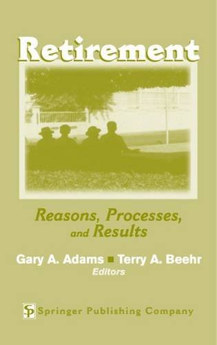 Retirement Reasons, Processes, and Results [Hardcover]