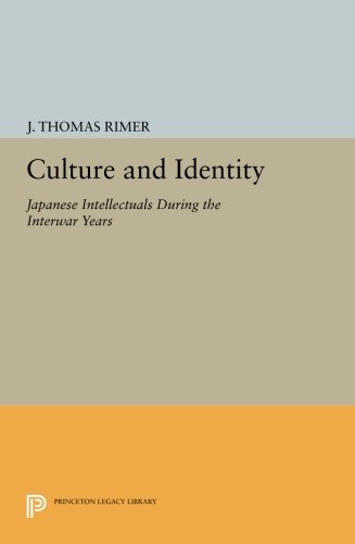 Culture and Identity Japanese Intellectuals during the Interwar Years [Paperback]