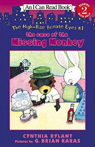 The High-Rise Private Eyes 1 The Case of the Missing Monkey [Paperback]