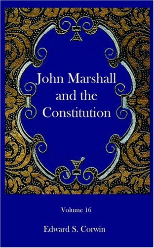 John Marshall And The Constitution [Paperback]