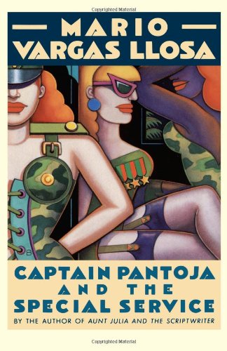 Captain Pantoja and the Special Service A Novel [Paperback]