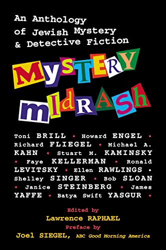 Mystery Midrash An Anthology of Jewish Mystery &amp Detective Fiction [Paperback]