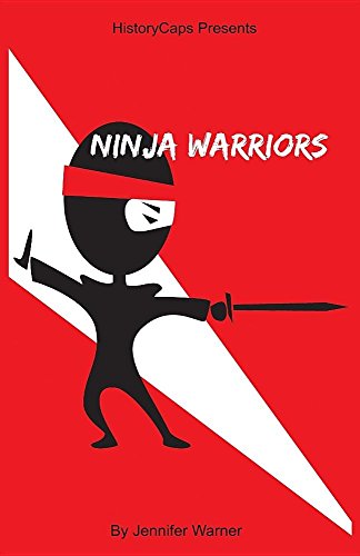 Ninja Warrior 10 Ninjas That Changed History [Paperback]