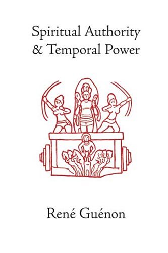 Spiritual Authority And Temporal Power (guenon, Rene. Works.) [Hardcover]
