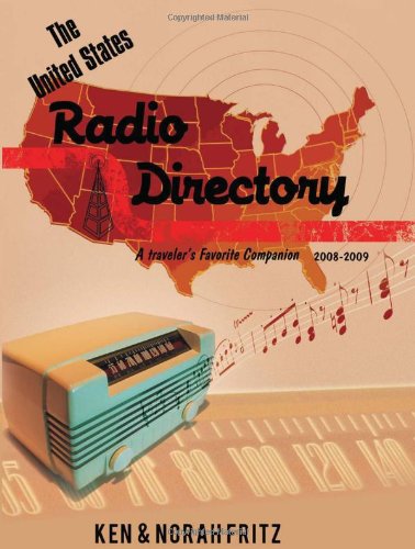 The United States Radio Directory A Traveler's Favorite Companion 2008-2009 [Paperback]