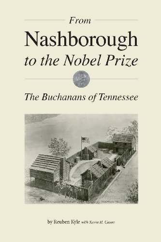 From Nashborough To The Nobel Prize The Buchanans Of Tennessee [Paperback]