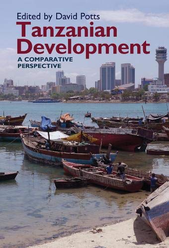 Tanzanian Development A Comparative Perspective [Hardcover]