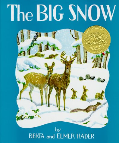 The Big Snow [Hardcover]