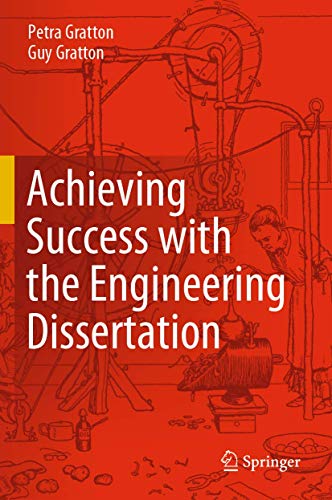 Achieving Success with the Engineering Dissertation [Hardcover]